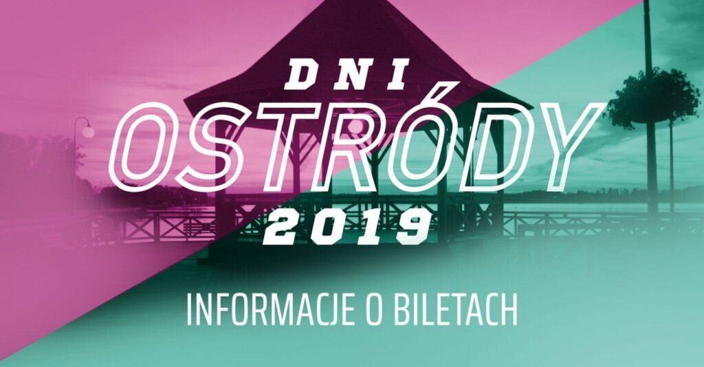 Dni Ostródy - specjalna oferta dla mieszkańców. 13 informacja bilety dni ostrody