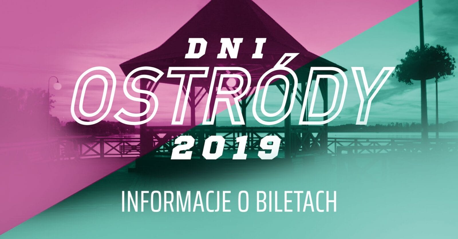 Dni Ostródy - specjalna oferta dla mieszkańców. 1 Informacja Bilety Dni Ostrody