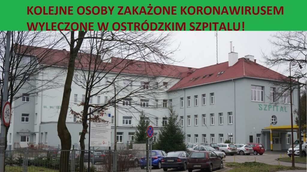 KOLEJNE 3 OSOBY ZAKAŻONE KORONAWIRUSEM WYZDROWIAŁY W SZPITALU OSTRÓDZIE 13 wyzdrowienie3