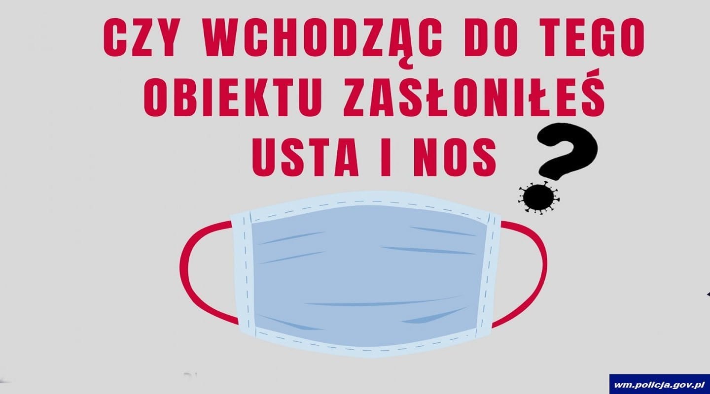POLICJANCI PRZYPOMINAJĄ O NAKAZACH I SPRAWDZAJĄ CZY WSZYSCY SIĘ DO NICH STOSUJĄ 1 100 159854 G
