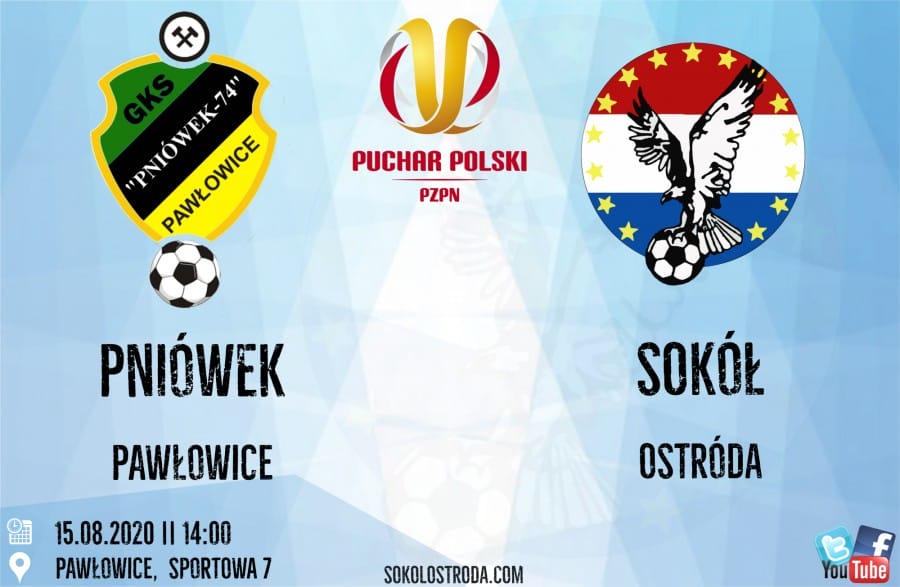 W SOBOTĘ 15 SIERPNIA SOKÓŁ OSTRÓDA ZAGRA NA ŚLĄSKU W 1/32 PUCHARU POLSKI 1 E3F5Bf88B546A18F08E48E3A89D4814B Xl