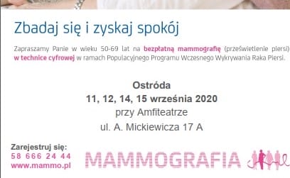 MAMMOGRAFIA PRZY AMFITEATRZE JUŻ WE WRZEŚNIU - WARTO ZADBAĆ O ZDROWIE SWOJE I BLISKICH 1 Mammorafia 1