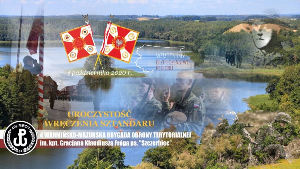 UROCZYSTOŚĆ WRĘCZENIA SZTANDARU DLA 4 WARMIŃSKO-MAZURSKIEJ BRYGADY TERYTORIALNEJ 13 Grafika Youtube 02.10.20
