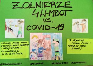 KONKURS PLASTYCZNY DLA DZIECI: "ŻOŁNIERZE 4W-MBOT VS. COVID-19" 18 Plakat