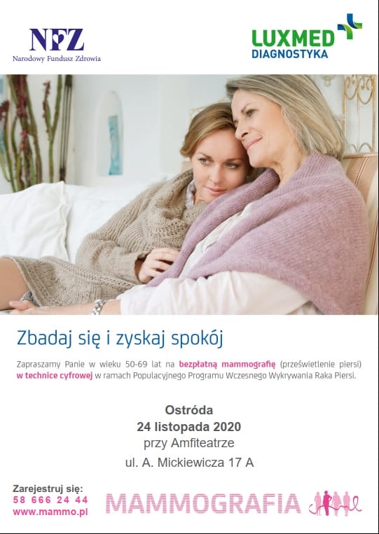KOLEJNE BADANIA MAMMOGRAFICZNE W OSTRÓDZIE I ŁUKCIE W DNIACH 24-25 LISTOPADA 2 Mamm O