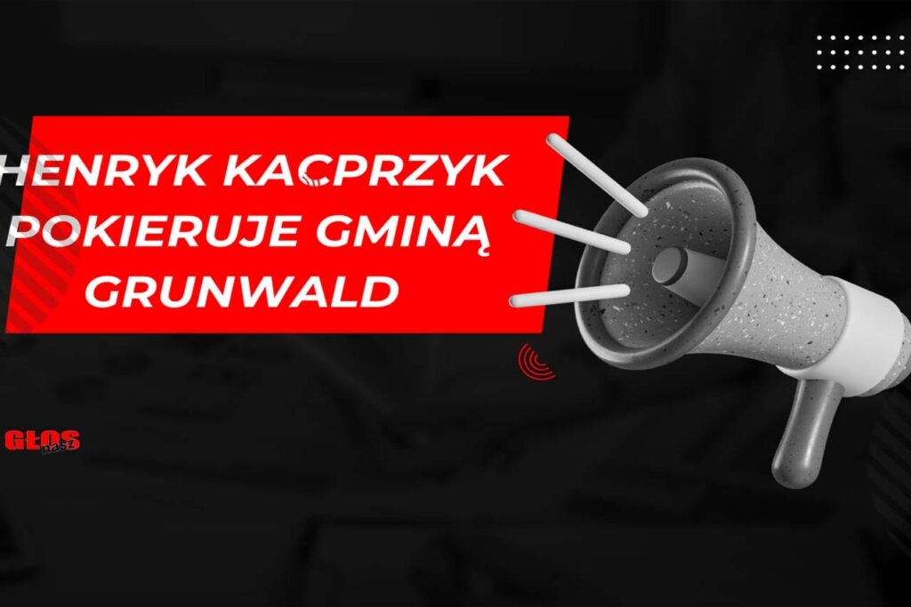 Grunwald: Henryk Kacprzyk pokieruje Gminą Grunwald do wyborów 14 Gmina_Grunwald