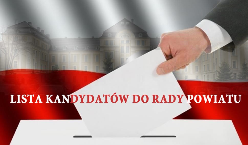 Lista kandydatów do Rady Powiatu w Ostródzie w wyborach 7 kwietnia 2024 r. 1 Wybory Samorządowe 2024