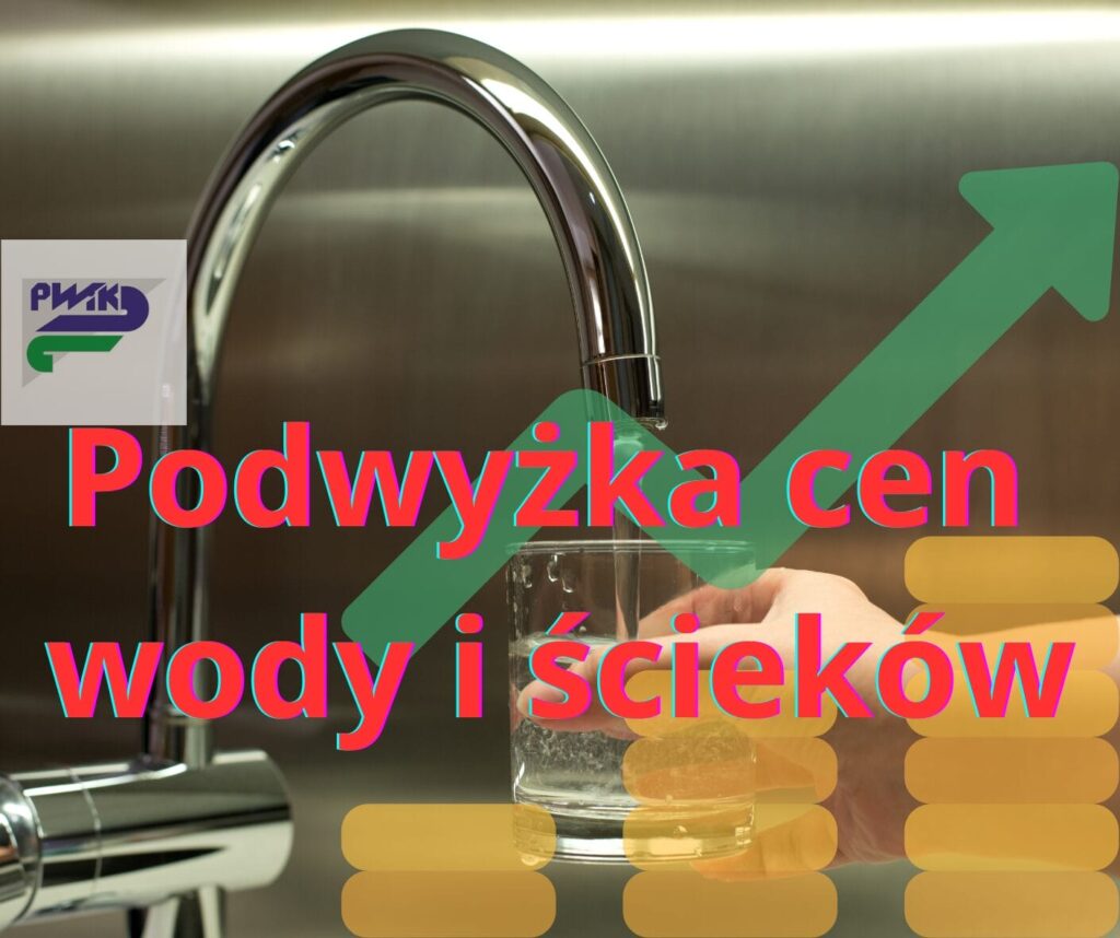 Koszty życia w górę. Będą podwyżki za wodę i ścieki. Znamy proponowane stawki 13 Podwyzka cen wody i sciekow