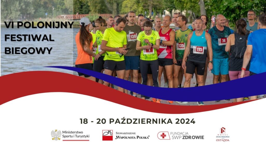 VI Miedzynarodowy Polonijny Festiwal Biegowy w Ostrodzie