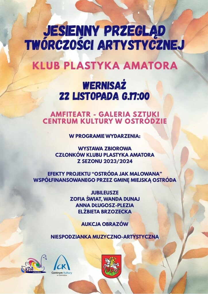 Unikalne obrazy od piątku do zobaczenia w Ostródzie. Klub Plastyka Amatora zaprasza na Jesienny Przegląd Twórczości Artystycznej 3 Kpa Wystawa 24