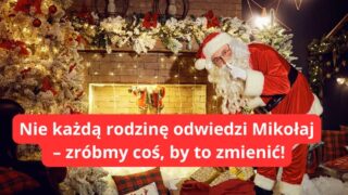 Nie każdą rodzinę odwiedzi Mikołaj