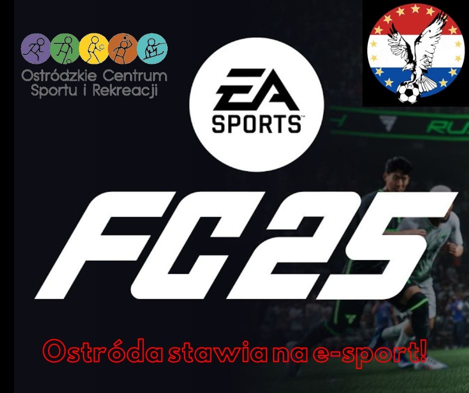Trenujcie kciuki. W Ostródzie odbędzie się turniej EA FC25 o Puchar Dyrektora OCSiR 1 Ostroda Stawia Na E Sport