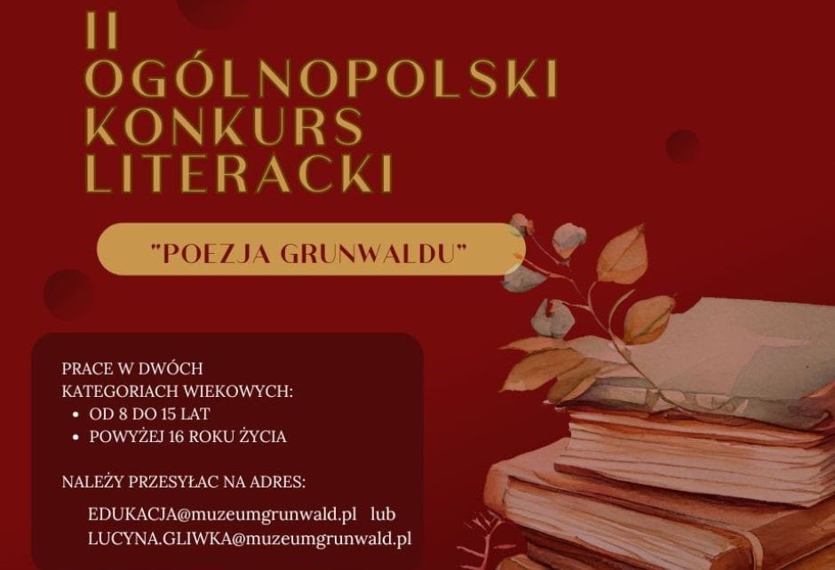 Poezja Grunwaldem inspirowana. Ruszyła druga edycja ogólnopolskiego konkursu 1 Poezja Grunwaldu Ii 1