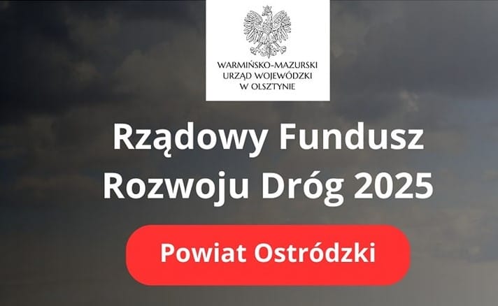 Ponad 8,5 miliona złotych na remonty dróg w Powiecie Ostródzkim z Rządowego Funduszu Rozwoju Dróg 2025! 1 Fwicewojewoda Czol