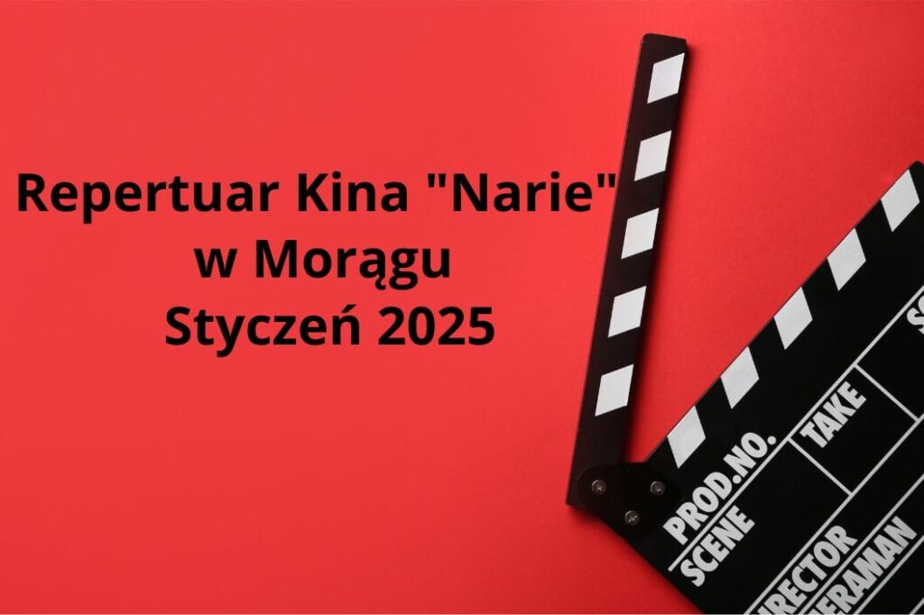 Repertuar Kina "Narie" - Styczeń 2025 14 repertuar kina narie