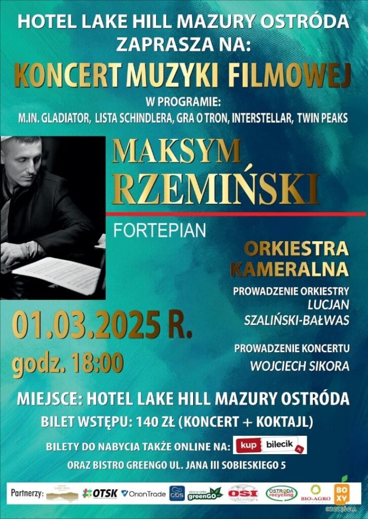 Plakat koncertu muzyki filmowej w Ostródzie, w Hotelu Lake Hill Mazury, z udziałem Maksym Rzemińskiego i Orkiestry Kameralnej.