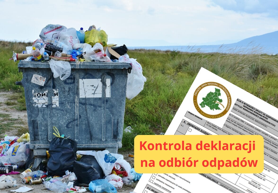 Nie złożyłeś aktualnej deklaracji na odbiór śmieci? Zrób to teraz! Ruszają kontrole! 1 Kontrola Deklaracji Na Odbior Odpadow