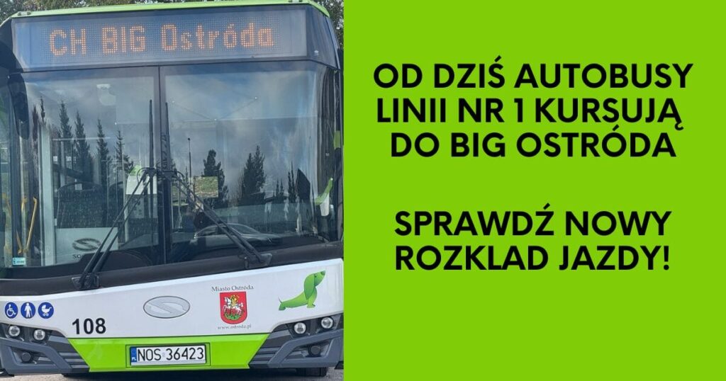 Autobus linii nr 1 Ostróda – dojazd do Parku Handlowego BIG Ostróda