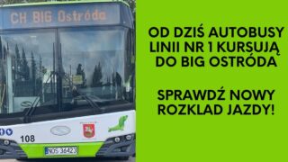 Autobus linii nr 1 Ostróda – dojazd do Parku Handlowego BIG Ostróda