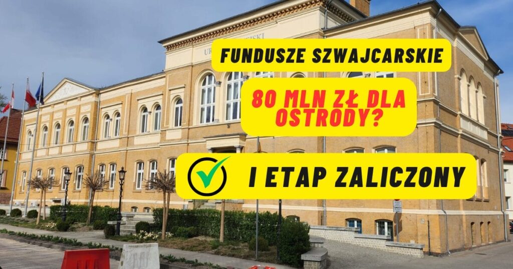 Ostróda: 80 milionów coraz bliżej. Dobre wieści z ministerstwa! 26 Polsko-Szwajcarski Program Rozwoju Miast Ostróda