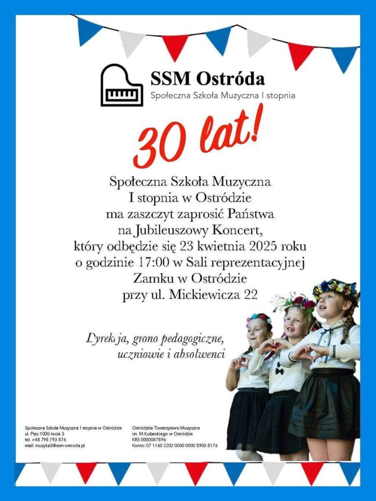 Społeczna Szkoła Muzyczna w Ostródzie kończy 30 lat. Zaproszenie na koncert jubileuszowy 15 Plakat Szkola Muzyczna