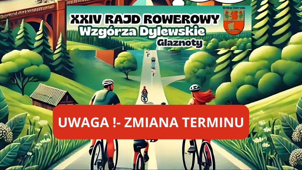 Rajd Rowerowy Wzgórza Dylewskie – zmiana terminu wydarzenia! 23 Rajd Rowerowy Wzgórza Dylewskie - zmiana terminu