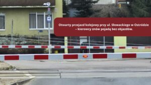 Przejazd kolejowy przy ul. Słowackiego w Ostródzie znów otwarty! Kierowcy odetchną z ulgą 18 Przejazd Kolejowy Słowackiego Ostróda