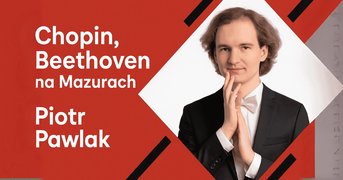 Chopin, Beethoven W Wykonaniu Piotra Pawlaka
