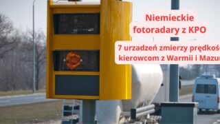 Fotoradary z KPO. Generalna Inspekcja Transportu Drogowego zakupiła 70 niemieckich urządzeń do mierzenia prędkości. Wiemy gdzie zostaną zamontowane na Warmii i Mazurach.
