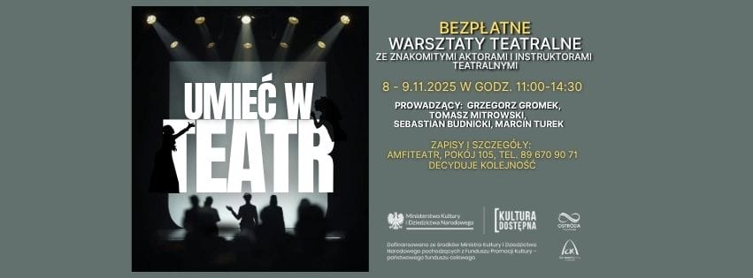 Projekt Umieć w Teatr w Ostródzie - warsztaty i spektakle 2 Projekt Umieć W Teatr W Ostródzie - Warsztaty I Spektakle