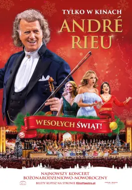 Kino Narie - „André Rieu. Wesołych Świąt!” 