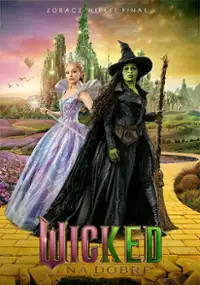 Kino Narie Wicked: Na Dobre
