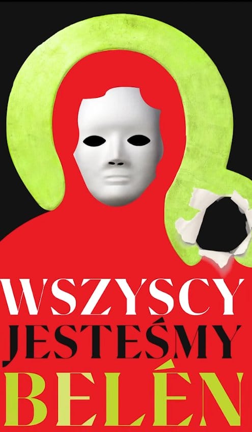Spektakl Wszyscy jesteśmy Belén - "poważne naruszenie czci" 3 Spektakl Wszyscy Jesteśmy Belén - &Quot;Poważne Naruszenie Czci&Quot;