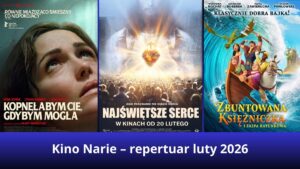 Kino Narie W Morągu - Repertuar Luty 2026