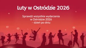Wydarzenia W Ostródzie – Luty 2026 | Koncerty, Sport, Kultura
