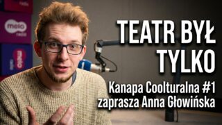 Kanapa Coolturalna - Mateusz Szturma